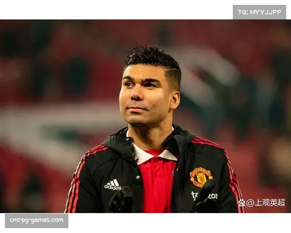 曼联防守型中场位置感出色,卡塞米罗阅读比赛能力关键 曼联防守型中场位置感出色,卡塞米罗阅读比赛能力关键